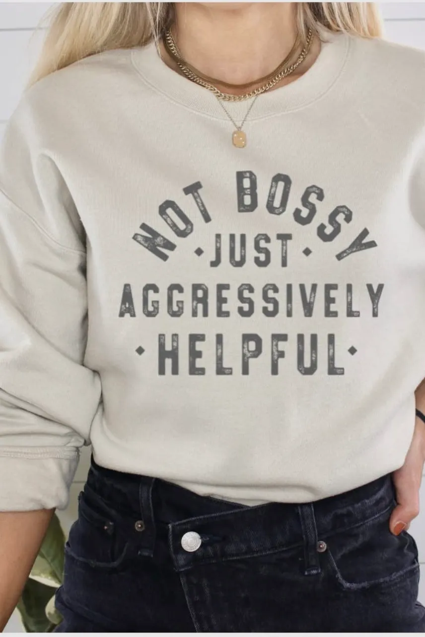 Not Bossy Sweatshirt